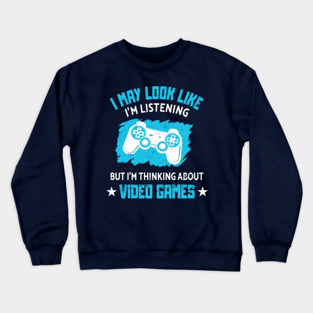 Gamer Thinking About Video Games Console Player Gift Crewneck Sweatshirt by Lomitasu